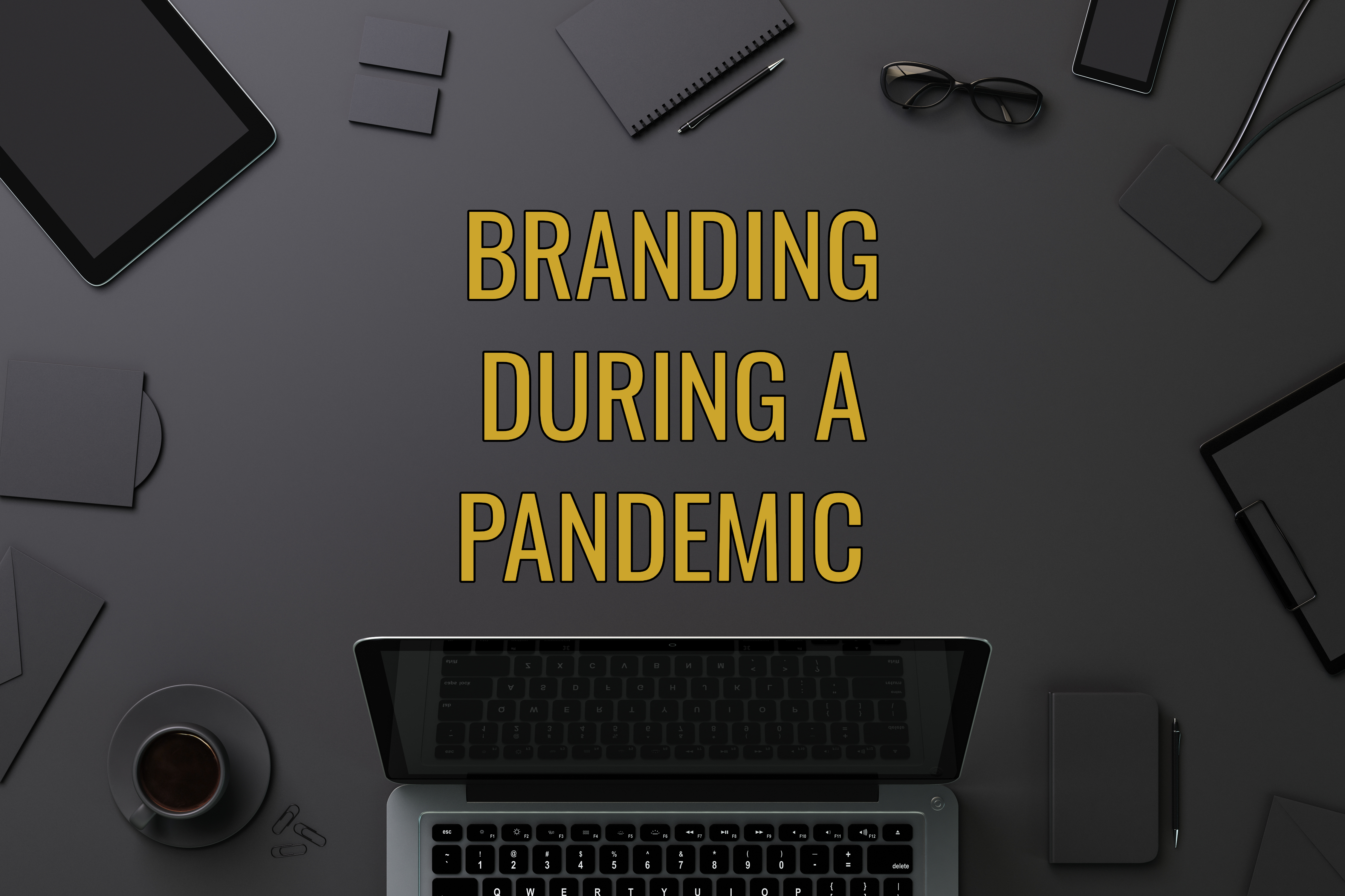 branding-during-a-pandemic